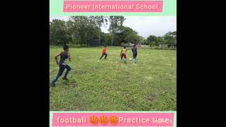 SPORTS INTEGRATED LEARNING @ PIONEER INTERNATIONAL SCHOOL SONKATCH