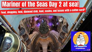 Day 2 of our Mariner of the Seas cruise with lots of food, discussions, 70's party, and day at sea!