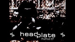 Headplate - Pre Production (2005) (Full EP)