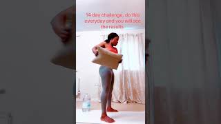 14 day challenge you will see results beginnersworkout : please subscribe after viewing my videos