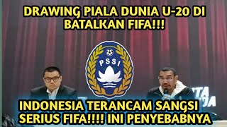 Drawing Piala Dunia U-20 2023 di Bali Resmi Dibatalkan Indonesia Terancam Kena Sanksi BeratFIFA