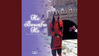 Ho Bewafa Ho