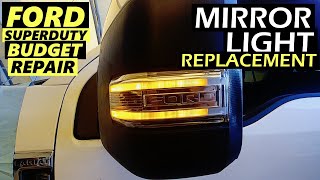 MIRROR LIGHT REPLACEMENT / MIRROR DISASSEMBLY IN DETAILS | 2017-2023 FORD SUPER DUTY F250, F350