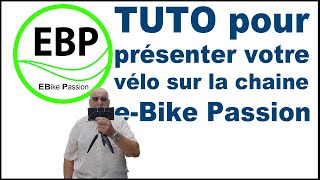 TUTO pour bien présenter votre vélo dans cette PLAYLISTS