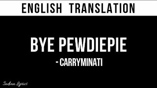 Bye Pewdiepie - Lyrics (English) | Carryminati Disstrack