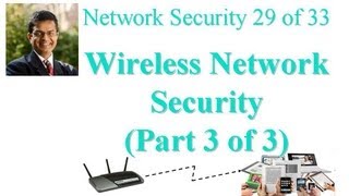 CSE571-11-17C: Wireless Network Security (Part 3 of 3)