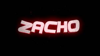 Intro: Zacho_DK |By ReviloARTZ