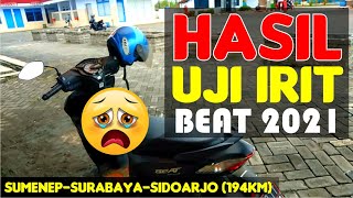 UJI IRIT HONDA BEAT 2021 || SUMENEP-SIDOARJO