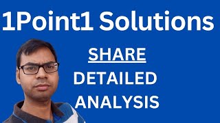 One Point One Solutions Share Analysis | One Point One Solutions Share Latest News |