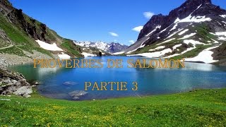 Proverbes de Salomon partie 3