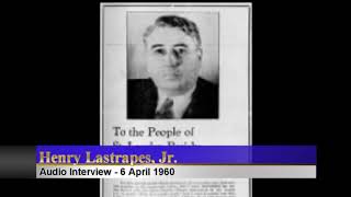 Henry Lastrapes, Jr. -1960 Audio Interview