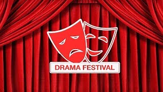 DRAMA FESTIVAL 2018