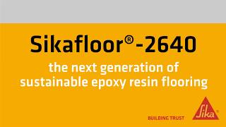 Sikafloor® 2640, a ‘next generation’ epoxy high-build textured floor coating and seal coat