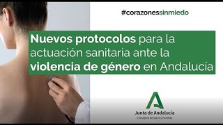 Nuevos protocolos para la actuación sanitaria ante la violencia de género en Andalucía