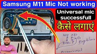 Universal mic successfull in Samsung m11 /Mic problem in Samsung m11 /How to fix mic solution sm M11