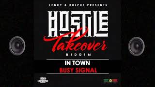 Busy Signal - In Town [Official Audio]