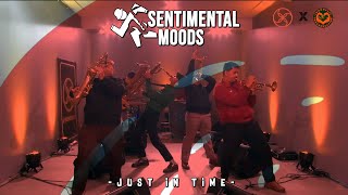 Sentimental Moods - JUST IN TIME (Road To Indonesia Skarnaval Part I)