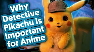 Why Detective Pikachu Is Important for Anime | Hindi |