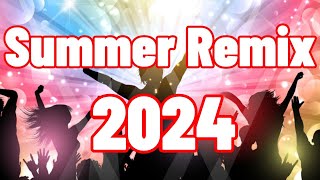 Summer Music Mix 2024 - Popular EDM Songs 2024