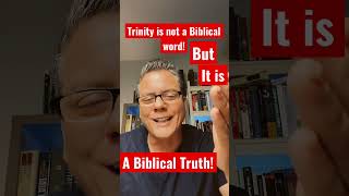 Trinity is not a Biblical word.It is a Biblical Truth!