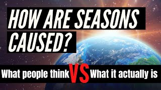 How Are Seasons Caused? Misconceptions | Guru Athani