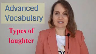 English Advanced Vocabulary | Types of laughter