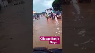 Cilacap Banjir.....