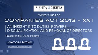 Companies Act, 2013 XXII: An insight into Duties, Powers, Disqualification and Removal of Directors