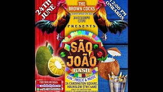 VIVA SAO JOAO 2021 | BROWN COCKS | UK GOAN