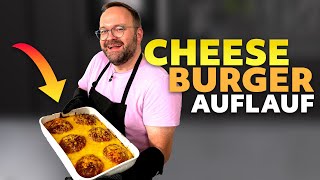 CHEESE BURGER AUFLAUF mit TeamCarsten!