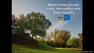 Conservation Conversations: Wednesday, July 8, 2020. Topic: Miami-Dade County Parks.