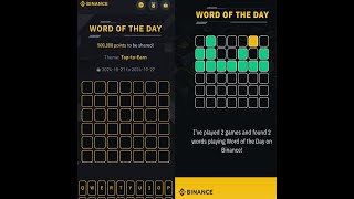 Binance's 22/10/24 "Word of the Day" challenge. Complete done everyday