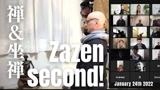 Second Zen & Zazen class, January 24th 2022