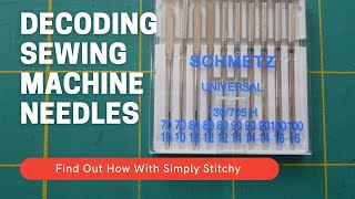 Cracking the Needle Code: A Guide to Reading Sewing Machine Needle Packets