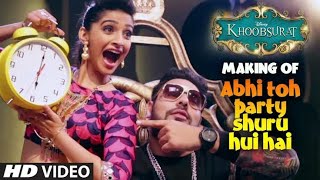 Abhi Toh Party Shuru Hui Hai' FULL VIDEO Song | Khoobsurat | Badshah | Aastha