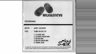 JANET JACKSON - COME ON GET UP (MILK & SUGAR RETRO MIX)