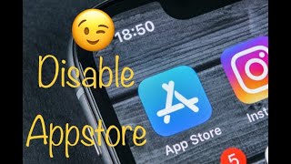 How to disable App Store (Avoid app installing)