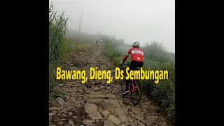 Bawang - Dieng  finish Desa Sembungan