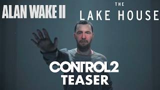 Alan Wake 2-The Lake House DLC-Control 2 Teaser