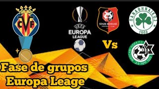 Fase de Grupos de la UEL UEFA europa Leage, Villarreal vs Rennes Maccabi Haifa y Panathinaikos 💙💛