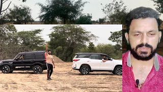 Fortuner legendar Vs Scorpio Classic Tug of war Reaction video