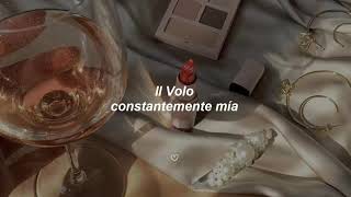 Il Volo - constantemente mía ✧ letra