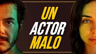 HABLEMOS DE UN ACTOR MALO