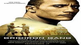 2006 - Gridiron Gang / A Gangue Está Em Campo