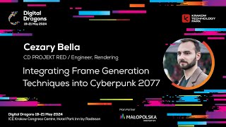 Cezary Bella - Integrating Frame Generation Techniques into Cyberpunk 2077