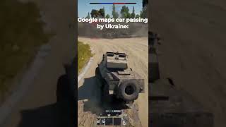 Google maps car driving through Ukraine #meme #warthunder #ukraine