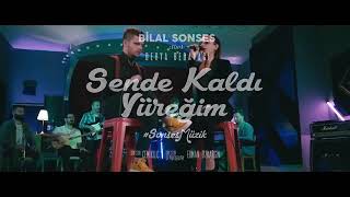 Bilal Sonses ve Derya Bedavacı - Sende Kaldı Yüreğim 2020-Albüm