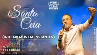 Culto de Santa Ceia - 9h30 - 03/12/2023