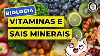 Biologia: Vitaminas e Sais Minerais | Brio Educação