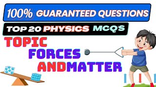 Physics MCQs || Forces & Matter Multiple choice Quiz ||